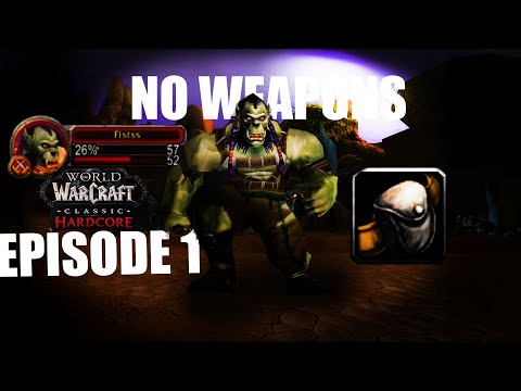 The Fist Weapon Warrior: Episode 1 Hardcore Classic