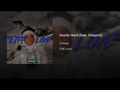 "Hustle Hard" (feat. Dwayno)