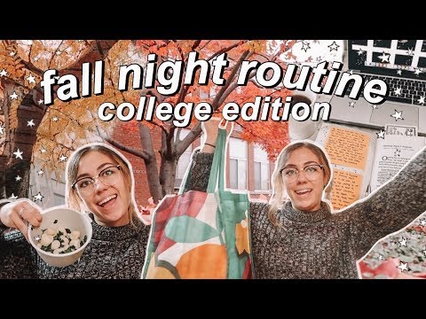 college FALL night routine 2019