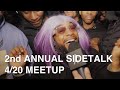 2nd Annual Sidetalk 4 20 Meetup Sidetalk