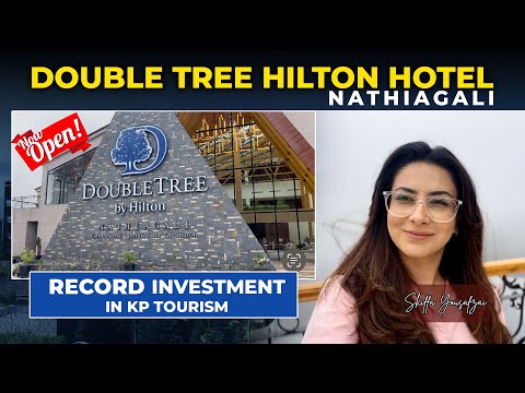 Nathiagali’s New Luxury Hotel *DoubleTree by Hilton* is Finally Open!! [Full Tour & First Look]