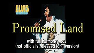 Elvis Presley “Promised Land” with full harmony vocal (not officially released long version)