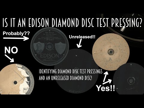 Edison Diamond Disc Test Pressings: Introduction, identification, and a rare unreleased Diamond Disc