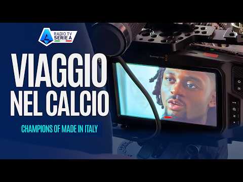 Viaggio Nel Calcio | Sul Set di Champions of Made in Italy | Radio TV Serie A