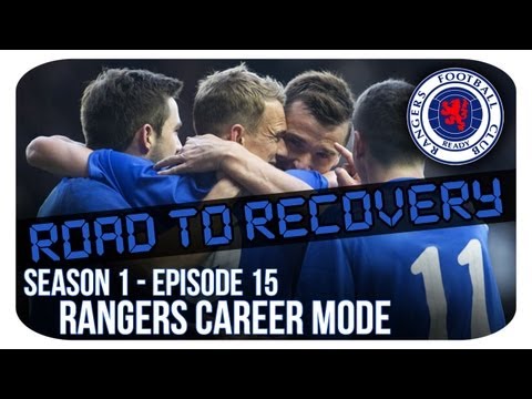 FIFA 13: Rangers Career Mode - S1E15 - Finishing Season 1!