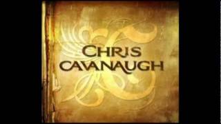 Chris Cavanaugh - I wanna be that to you