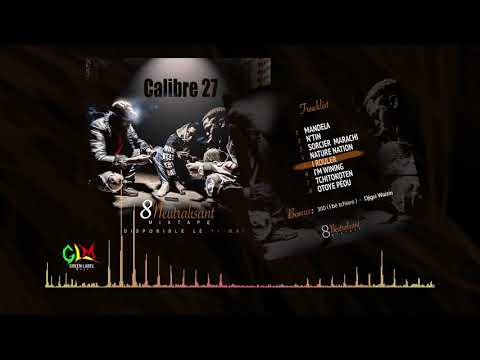 5. CALIBRE 27 - I ROULER