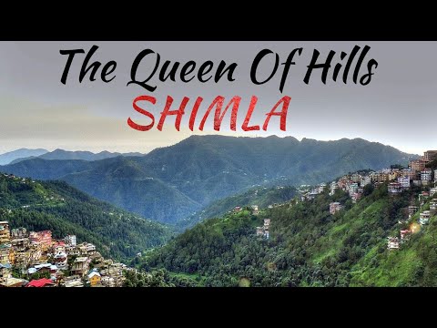 SHIMLA THE QUEEN OF HILLS | TRAVEL FILM #shimla #shimlatour #shimlacity