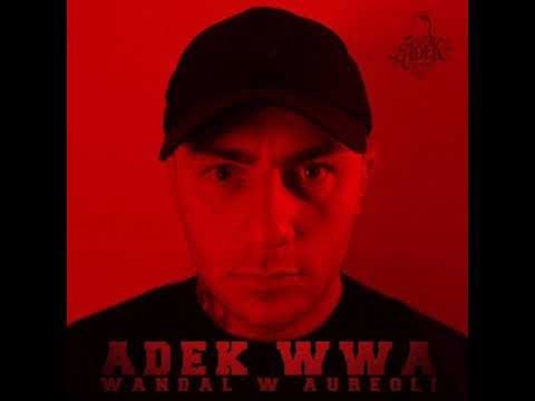 ADEK WWA - NIE ZATRZYMUJ SIĘ (prod M.C.)
