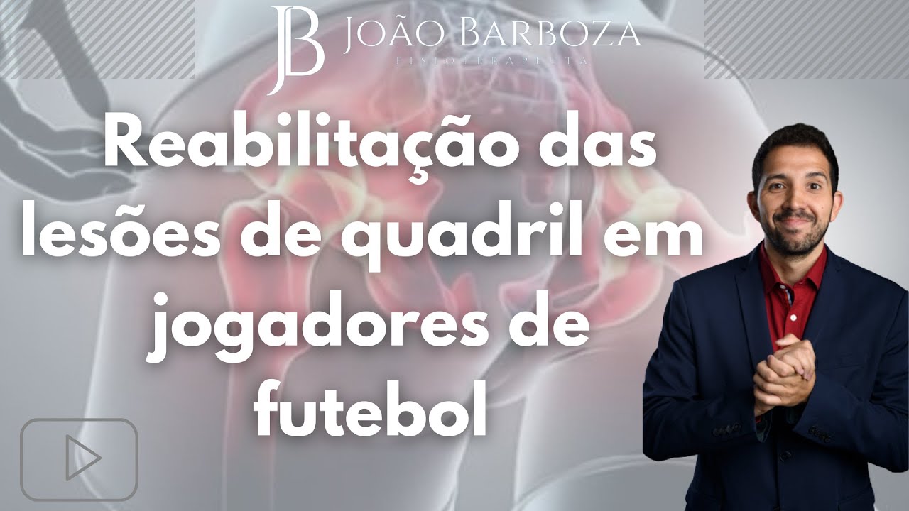 Reabilitação das lesões de quadril em jogadores de futebol