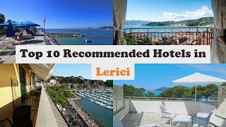 Top 10 Recommended Hotels In Lerici | Best Hotels In Lerici
