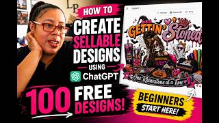 How to Create Sellable T-Shirt Designs with AI | Beginner ChatGPT Design Class + 100 FREE Designs