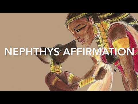 NEPHTHYS Affirmation (meditation)