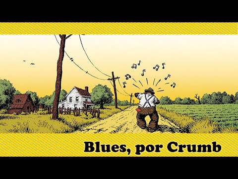 KitineteHQ 467 - Blues, Por Robert Crumb