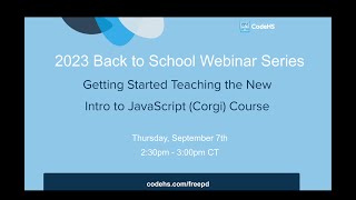 Getting Started Teaching the New Intro to JavaScript (Corgi) Course thumbnail