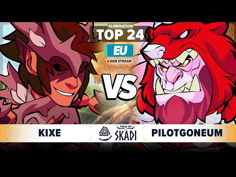 KiXe vs Pilotgoneum - Elimination Top 24 - Trial of Skadi - EU 1v1