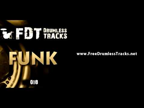 FREE Drumless Tracks: Funk 018 (www.FreeDrumlessTracks.net)