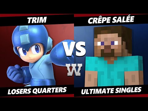 WANTED May Top 8 - TriM (Mega Man) Vs. crêpe salée (Steve) Smash Ultimate - SSBU