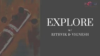 Explore l Semmangudi Srinivasa Iyer l Vignesh Ishwar, Rithvik Raja l MOPA