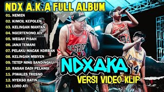 Download lagu NDX AKA FULL ALBUM TERBARU VIRAL 2024 | NEMEN, KIMCIL KEPOLEN, KELINGAN MANTAN mp3