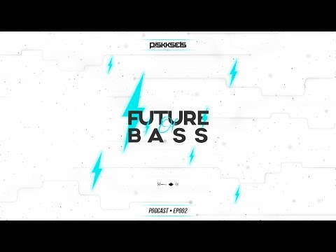 Piskksels • The Future Of Bass // #EP002