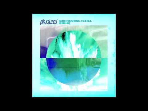 Noir feat. Richard Judge - Messiah (Original Mix) - Get Physical
