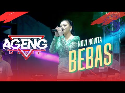BEBAS  NOVI NOVITA AGENG MUSIC NEW SINGER
