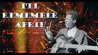 I'll remember April - Grant Green (Jazz guitar transcription)