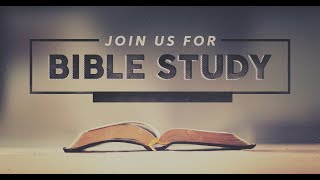 Bible Study 9/22/20