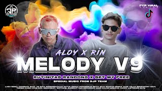 Download lagu DJ MELODY V9 MISTER ALOY Ft RISKI IRVAN NANDA VERSI KARNAVAL SOUND HOREG VIRAL mp3