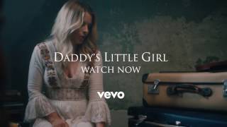 The Shires - Daddy&#39;s Little Girl | Watch the new video now