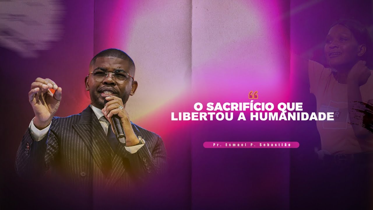 O SACRIFÍCIO QUE LIBERTOU A HUMANIDADE