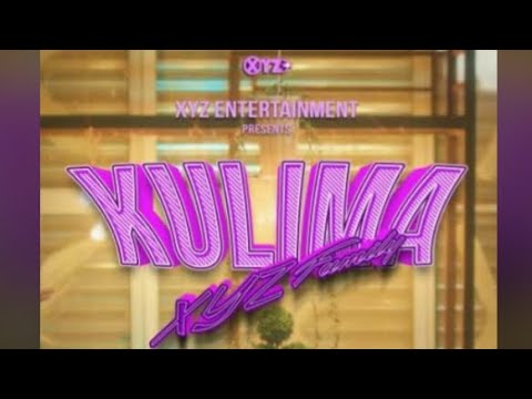 XYZ Family Ft. Elisha Long, Keem, Xain & Terry The Vicalist - "KULIMA" (Official Lyric Video)