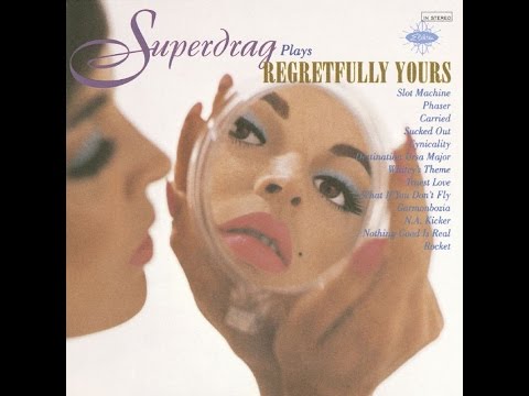 Superdrag - Regretfully Yours (1996) FULL ALBUM