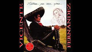 Vicente Fernández - Lástima Que Seas Ajena (Álbum Completo)