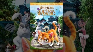 Thunder And The House Of Magic