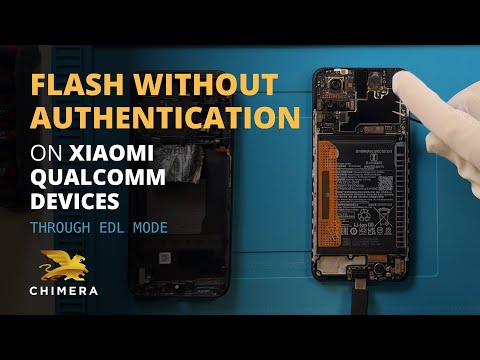 Xiaomi Qualcomm Auth Flash EDL mode with ChimeraTool