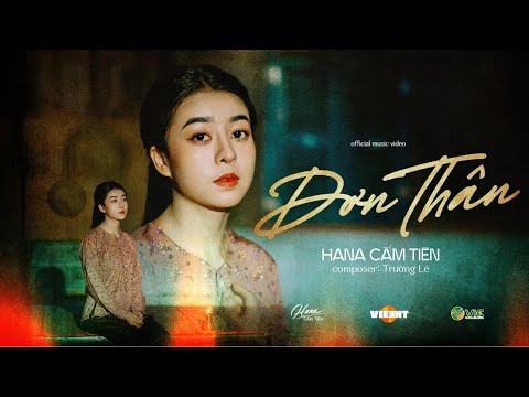 Đơn thân - Hana Cẩm Tiên