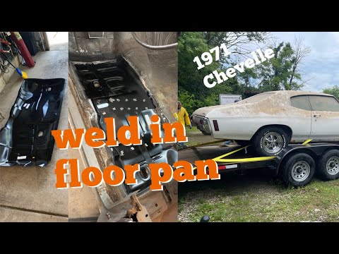 weld in floor pan 1971 Chevelle