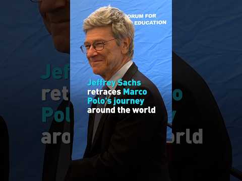 Jeffrey Sachs retraces Marco Polo's journey around the world
