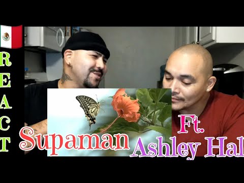 Supaman Feat. Ashley Hall - I hope you know 🇲🇽 Mexicans React