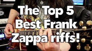Top 5 Best Frank Zappa Riffs of All Time! Weekend Wankshop 211 with Uncle Ben