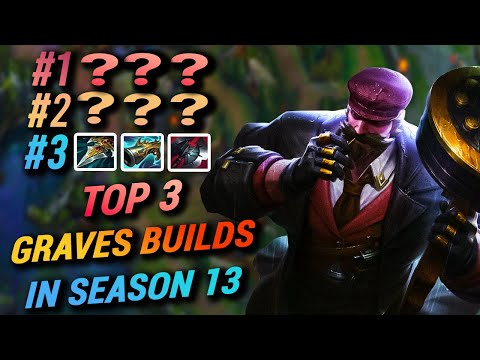 Graves Main Goes Over The 3 Best Graves Jungle Builds!!