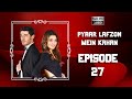 Pyaar Lafzon Mein Kahan Episode 27