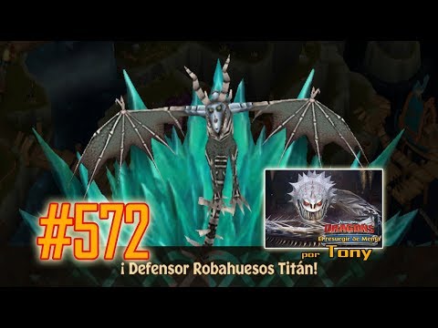 Dragones, el Resurgir de Mema "Cap. 572 - Defensor Robahuesos Titán" por Tony