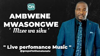 Ambwene Mwasongwe  - MZEE WA SIKU (live music)