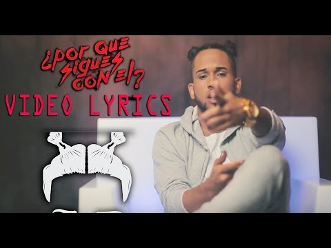 Bryant Myers - Por Qué Sigues con Él (Video Lyric)