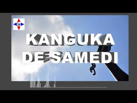KANGUKA DE SAMEDI LE 24/09/2022 par Chris NDIKUMANA