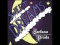 STEFANO PRADA - SWEET DREAMS 2009 (OLD ...
