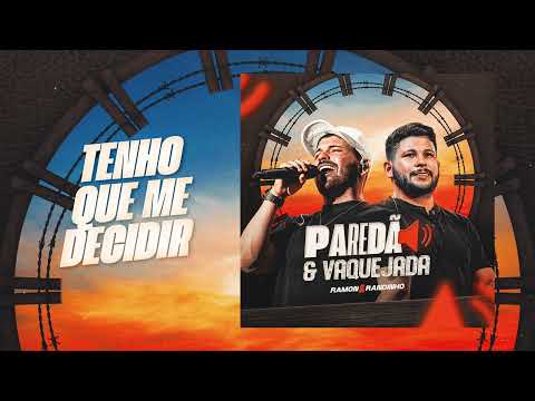 TENHO QUE ME DECIDIR - Ramon e Randinho